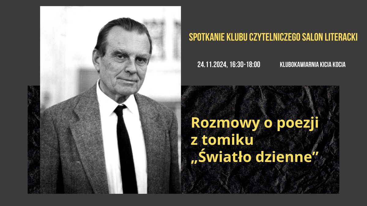 Spotkanie Klubu Czytelniczego Salon Literacki - Poezja Mi\u0142osza