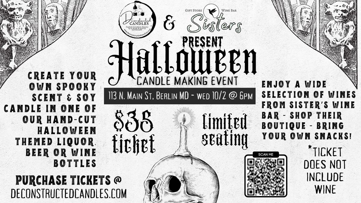 HALLOWEEN CANDLE MAKING EVENT at Sister's Wine Bar - Berlin MD Wed, 10\/2