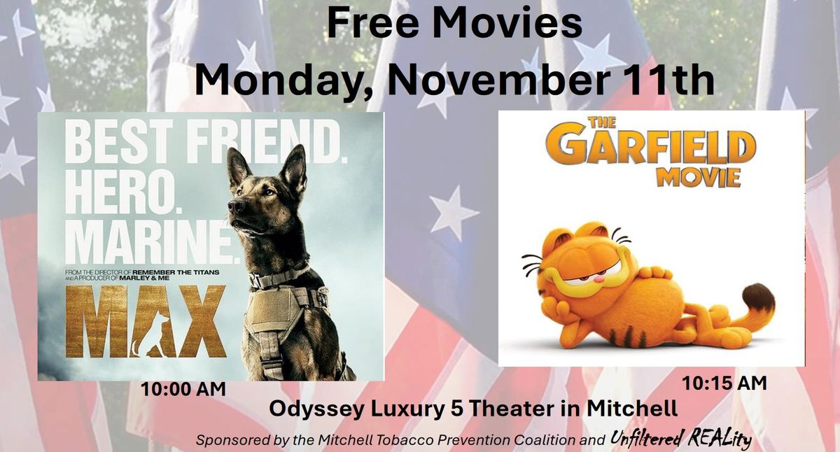 Free Showings of Max and The Garfield Movie sponsored by the Mitchell Tobacco Coalition