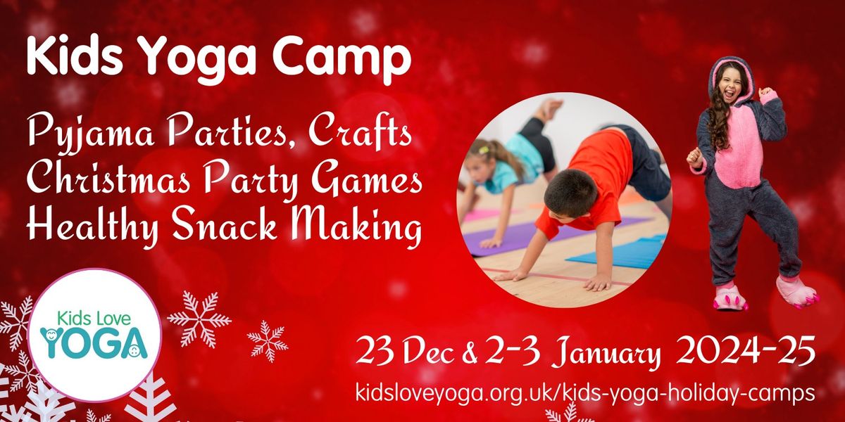 Kids Festive Yoga Holiday Camp (4-10yrs) - 3 days 23 Dec & 2-3 Jan 2024-25