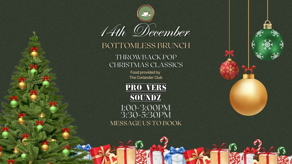 \ud83c\udf84 Christmas Classics & Throwback Pop Bottomless Brunch \ud83c\udfb6