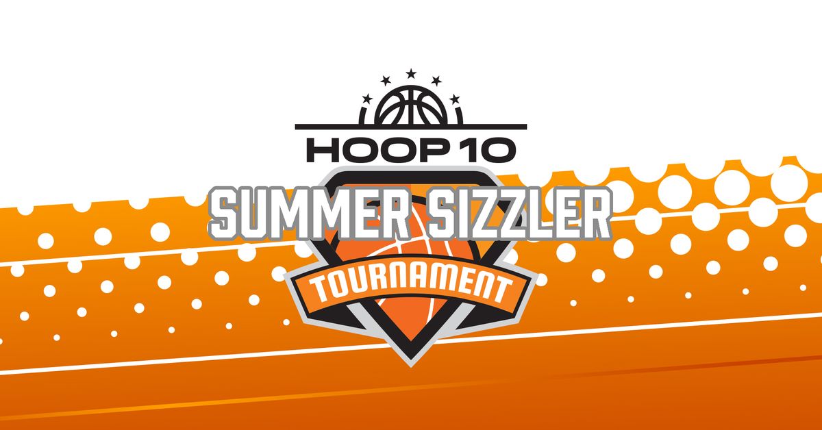 Hoop 10 Summer Sizzler 1-Day Tournament