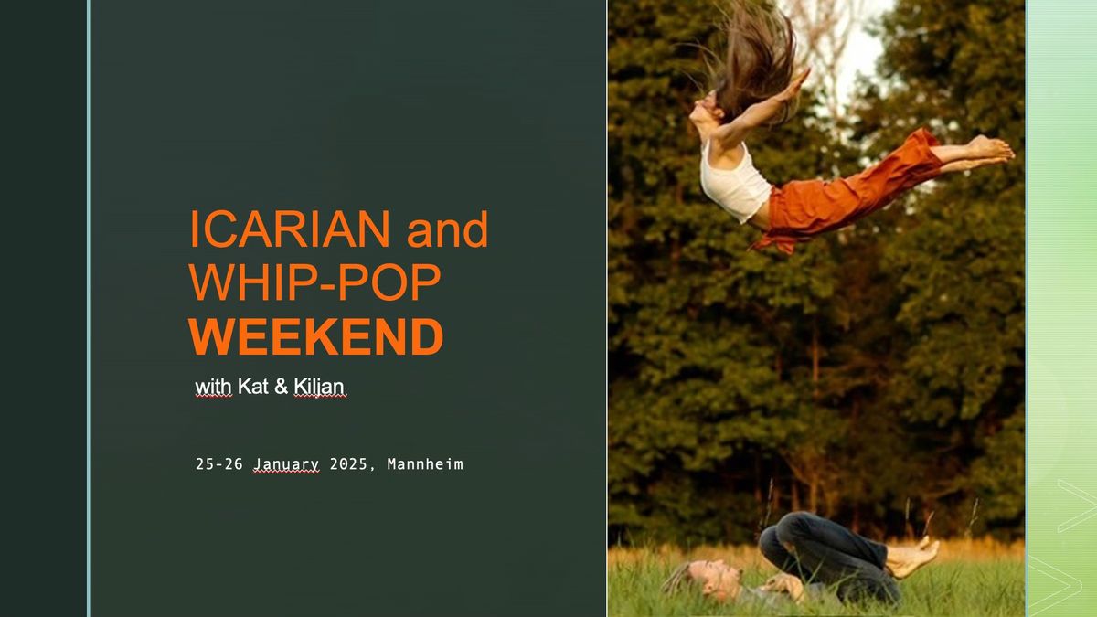 Icarian and Whip-pop Weekend 