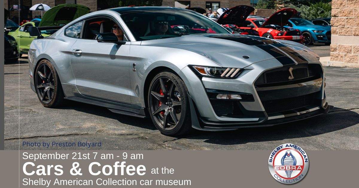 September Cars and Coffee at the Shelby American Collection