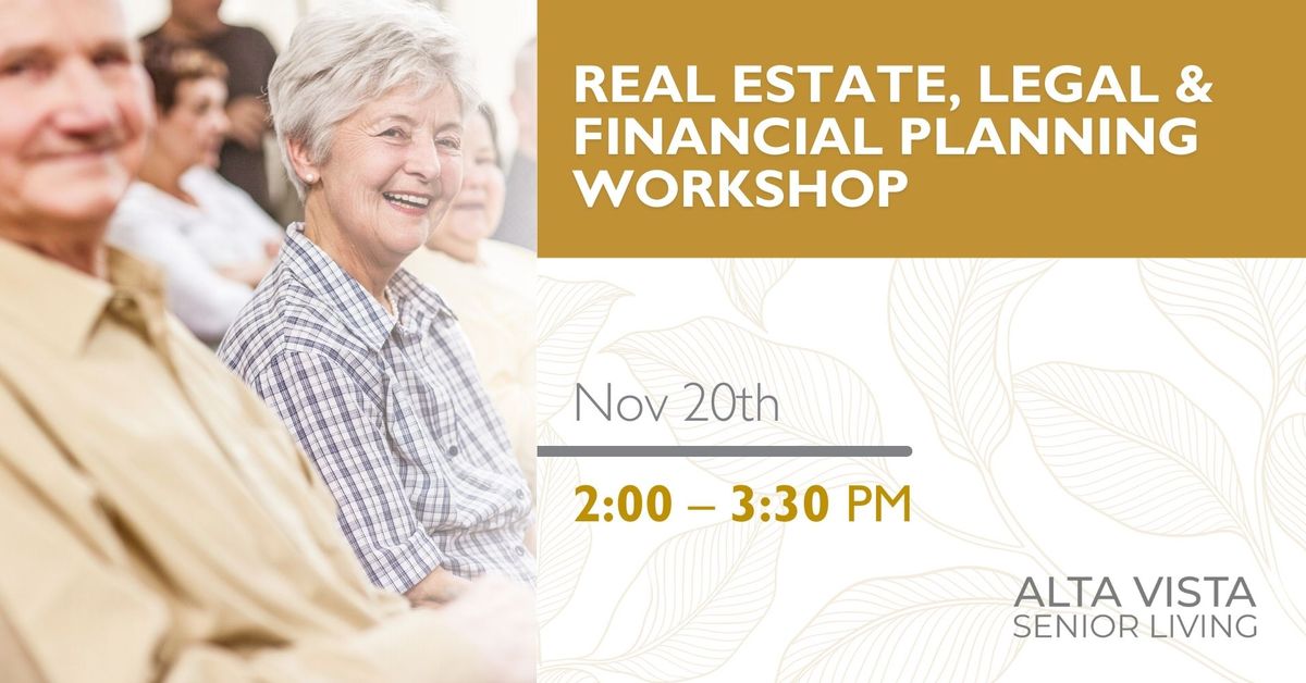 Real Estate, Legal & Financial Planning Workshop