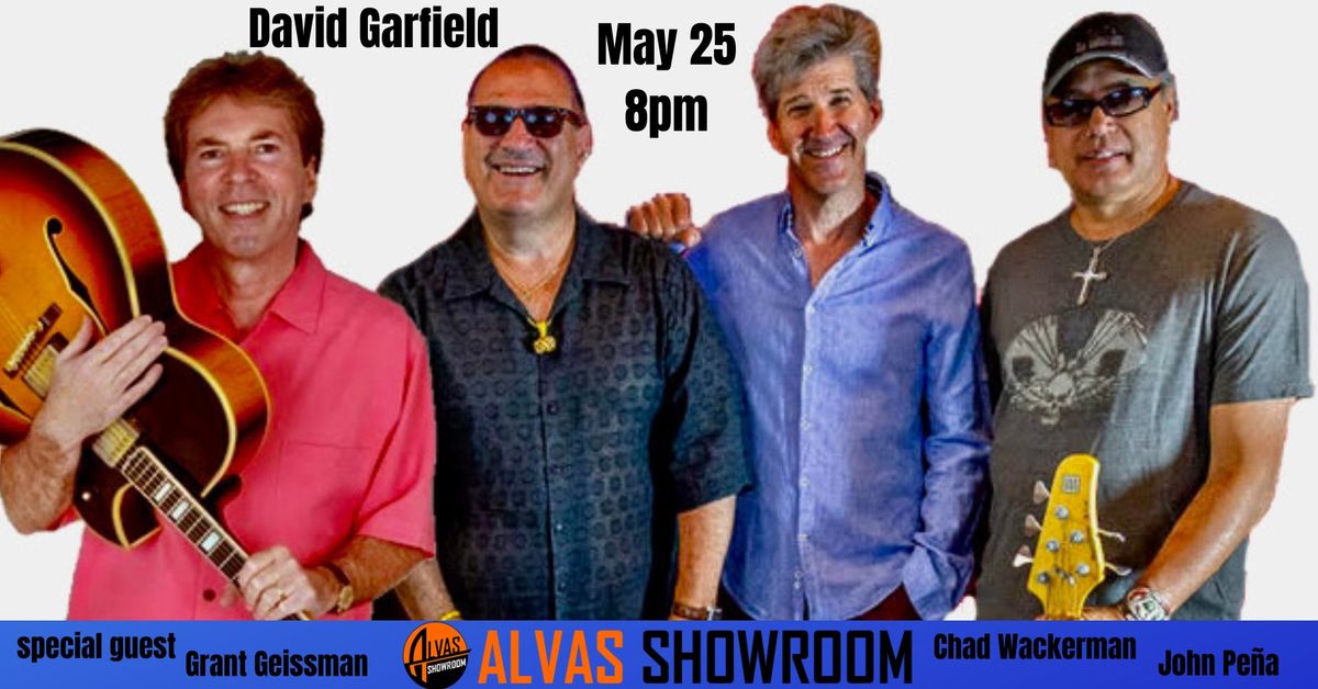 David Garfield featuring Chad Wackerman, John Pe\u00f1a & special guest Grant Geissman at Alvas Showroom