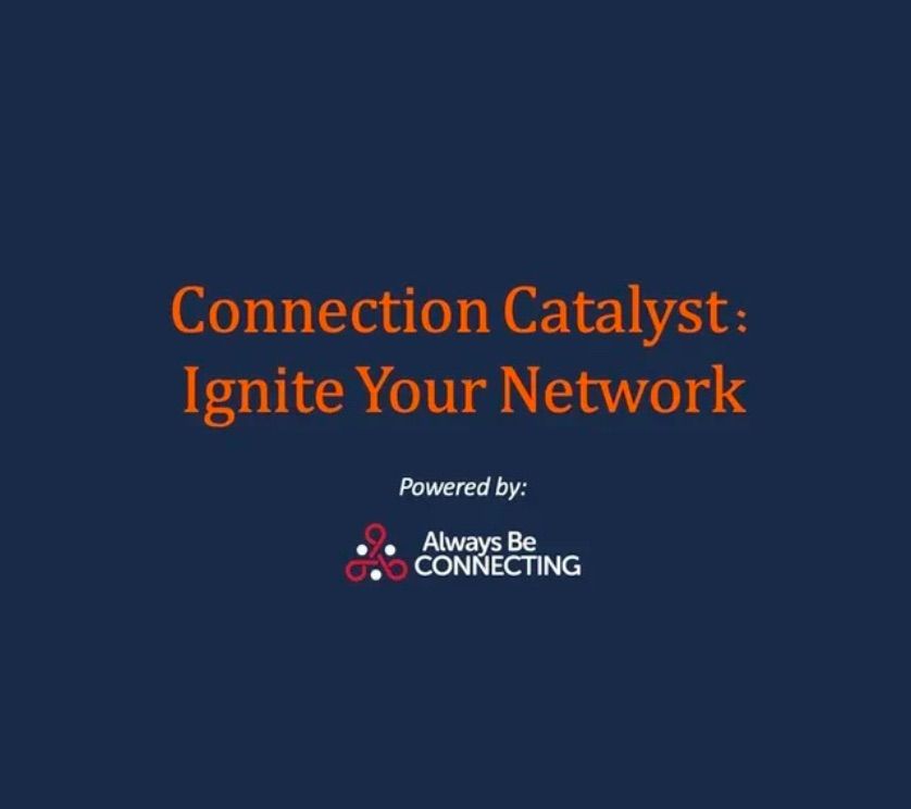 Connection Catalyst