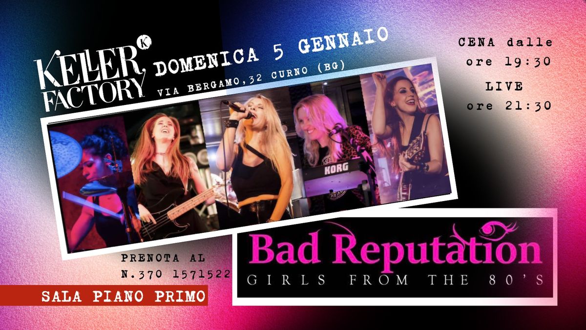 Cena Live con Bad Reputation - Anni '80 (Sala Piano Primo)