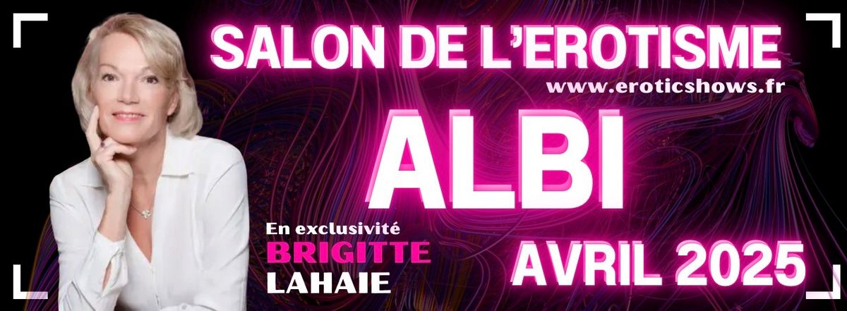 Salon de l'\u00e9rotisme Albi 2025