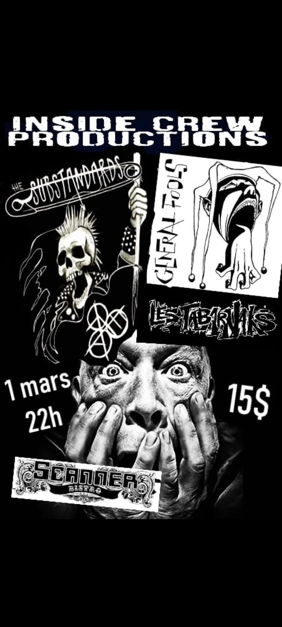  Le 1 mars 2025 The SubStandards et General Fools, Les Tabarnaks au Scanner Bistro  22h  entr\u00e9e 15$