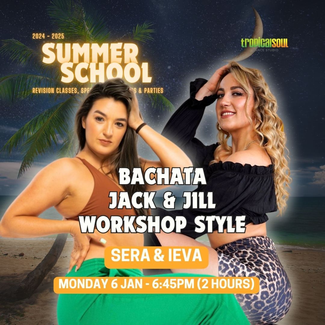 Bachata Jack & Jill Style Workshop - with Sera and Ieva