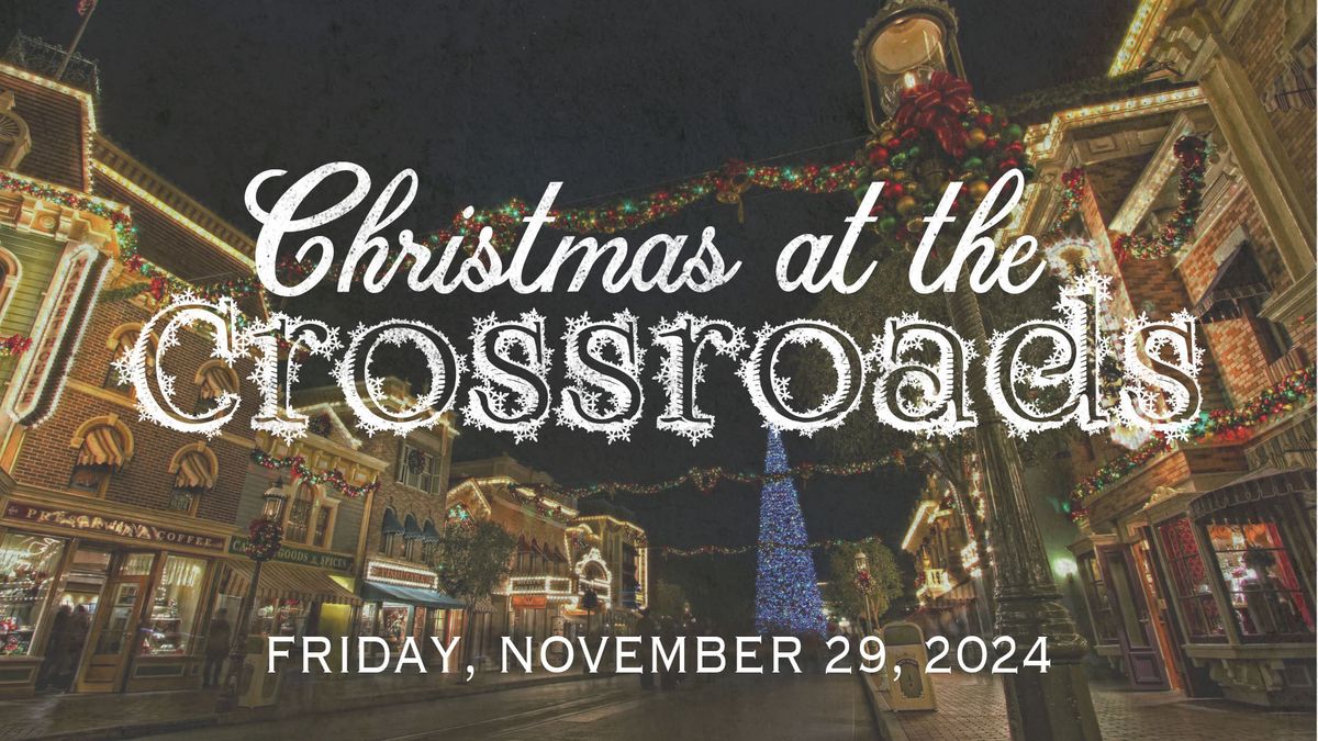 Christmas at the Crossroads