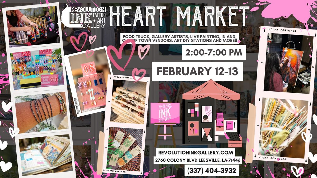 Heart Market @ Revolution Ink Gallery