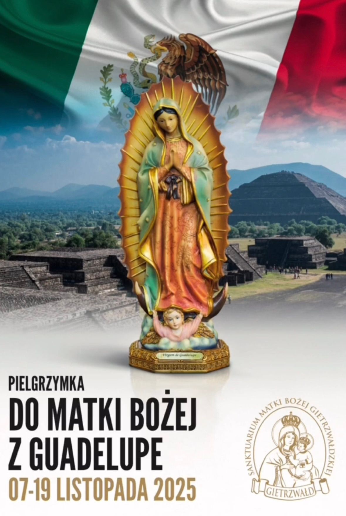 \ud83c\uddf2\ud83c\uddfd Pielgrzymka do Meksyku do Matki Bo\u017cej z Guadalupe