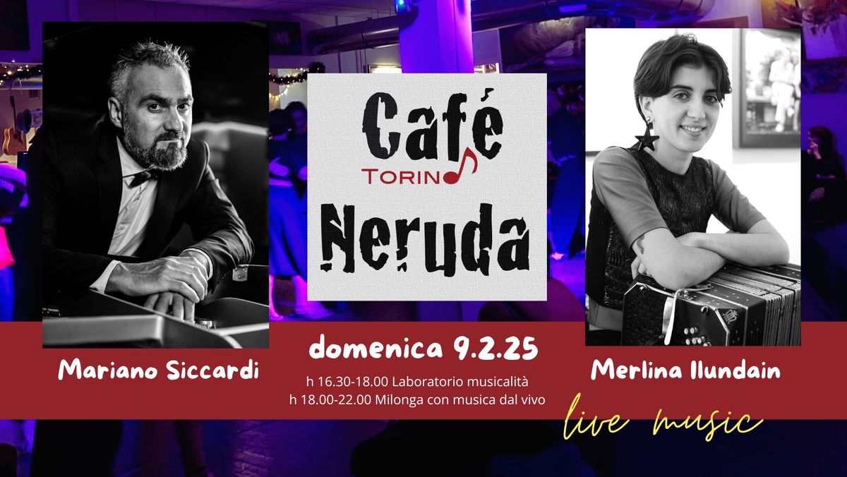 Caf\u00e8 Neruda live music - Merlina Ilundain e Mariano Siccardi