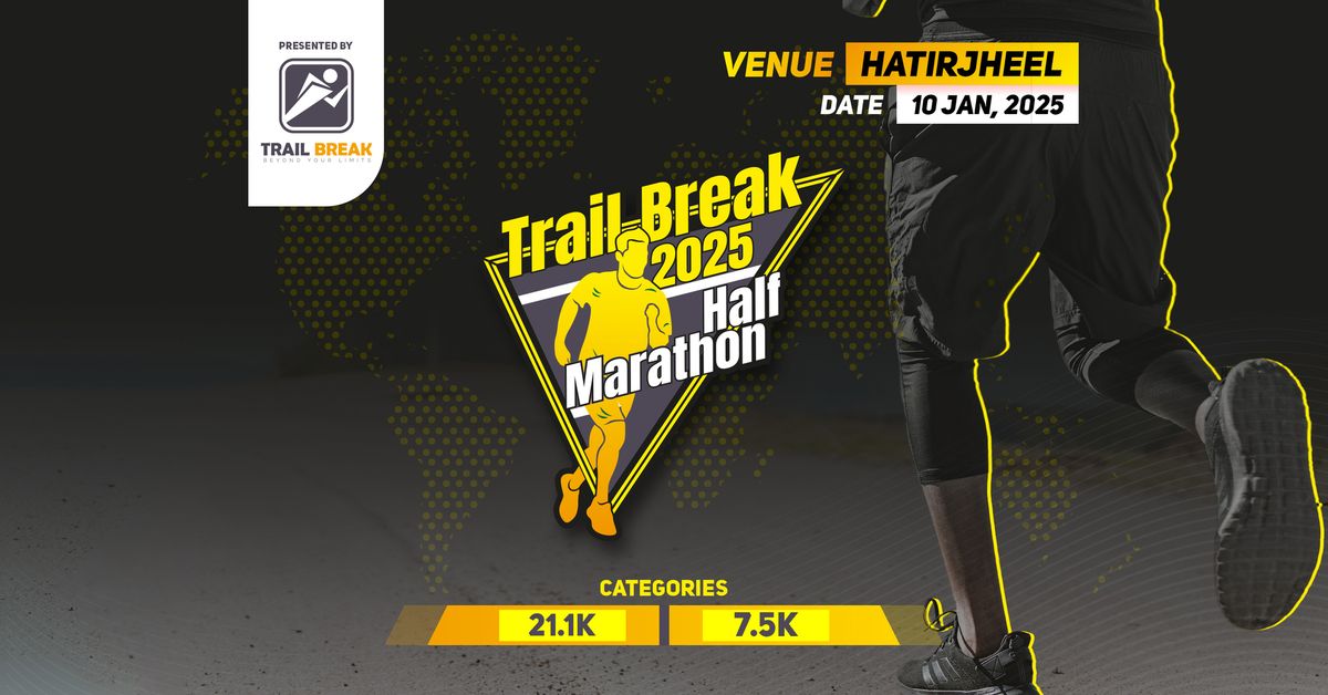 TRAIL BREAK HALF MARATHON 2025