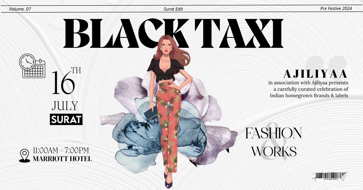 Black Taxi x Ajiliyaa - Surat Fashion Works 2024 \u2728