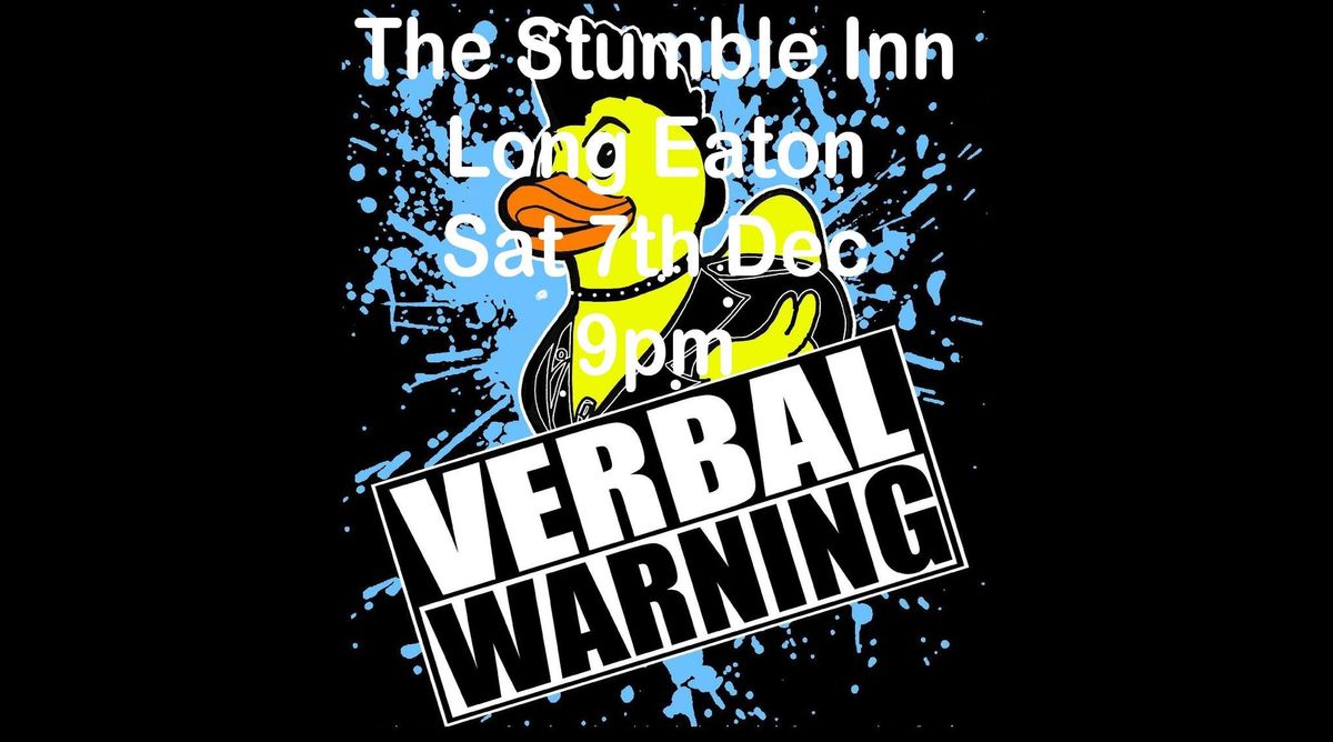 Verbal Warning at the Stumble Inn, Long Eaton