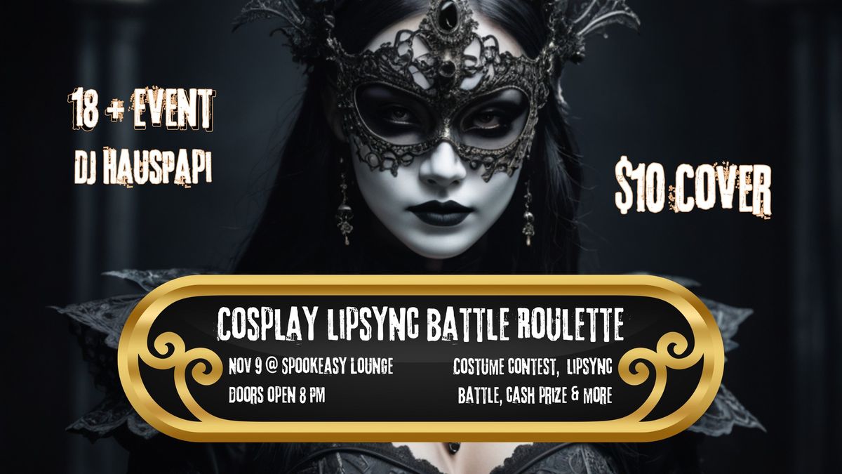 Cosplay Lip Sync Battle Roulette