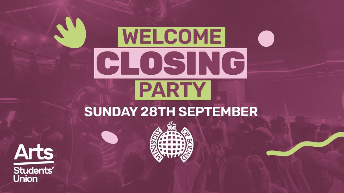 The Welcome Closing Party at Ministry of Sound \ud83d\udce3\ud83c\udfb6