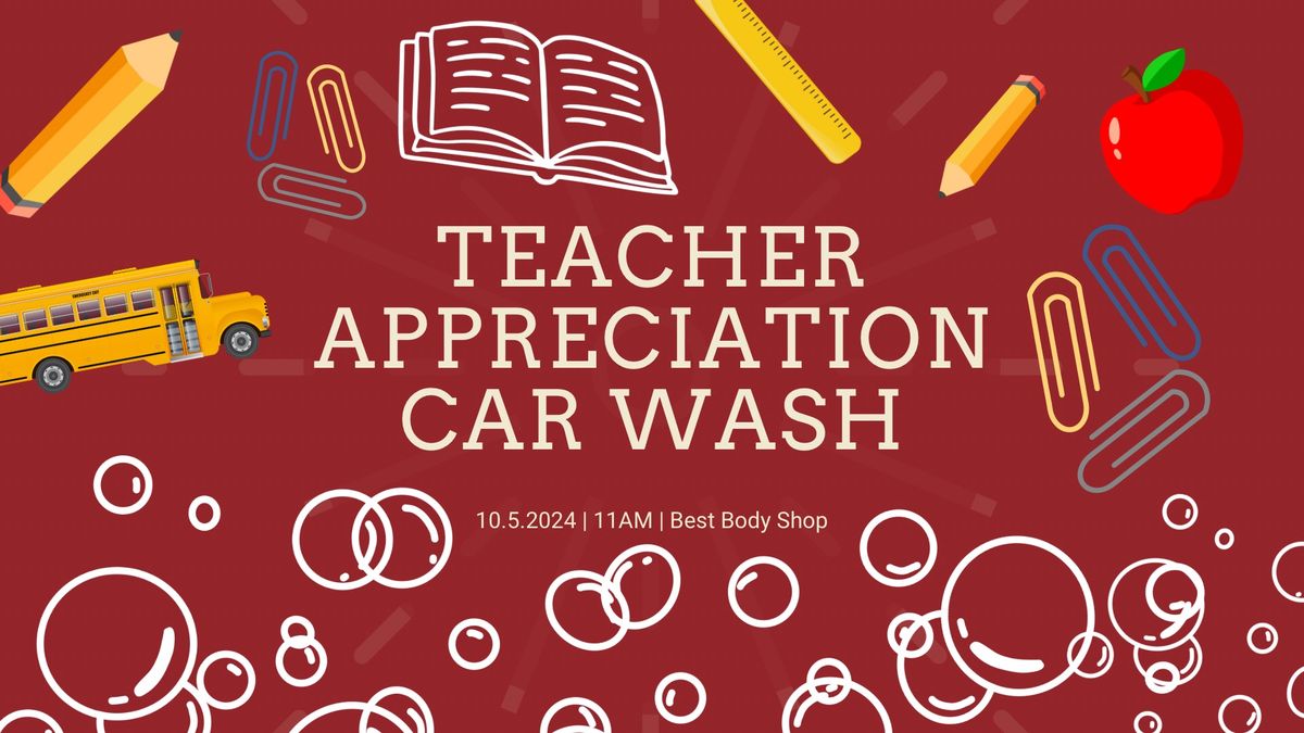 Teacher Appreciation Car Wash