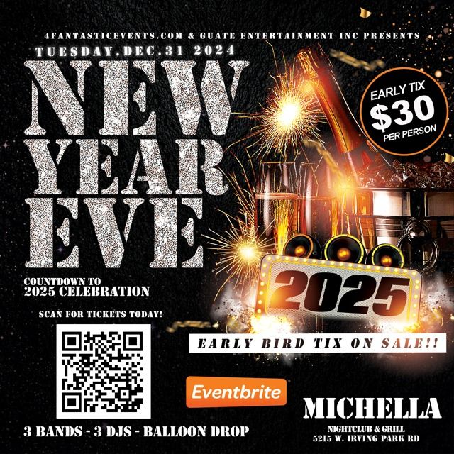 NEW YEARS EVE 2025 @ Michella\u2019s (Early Bird Tix on sale!)