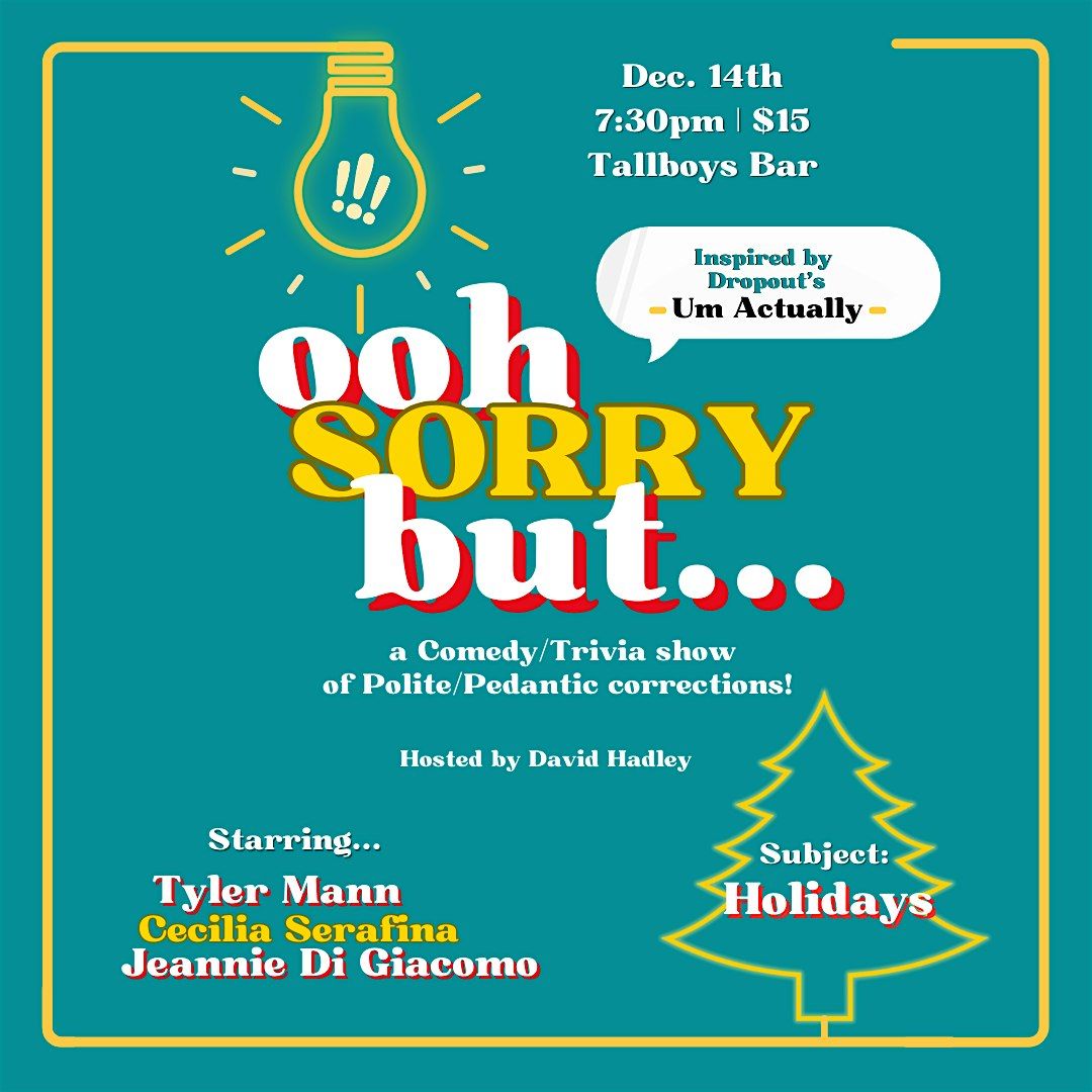 Ooh Sorry But... Holiday Edition!