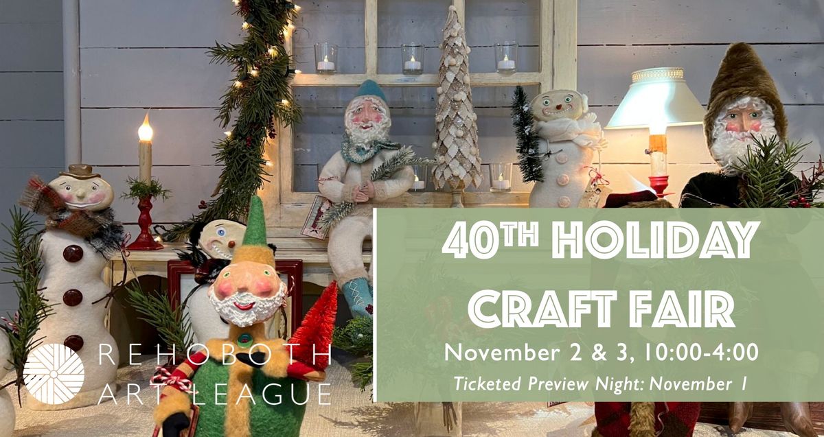 40th Annual Holiday Fair Fine Craft Show