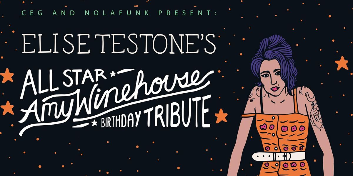 Thankful for Amy: Amy Winehouse B-Day Celebration Feat. Elise Testone