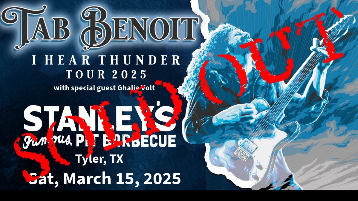 SOLD OUT \u203c\ufe0f Tab Benoit with Ghalia Volt \ud83d\udd25 Live at Stanley's!