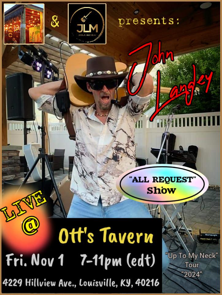 "John Langley" LIVE @ "Ott's Tavern"