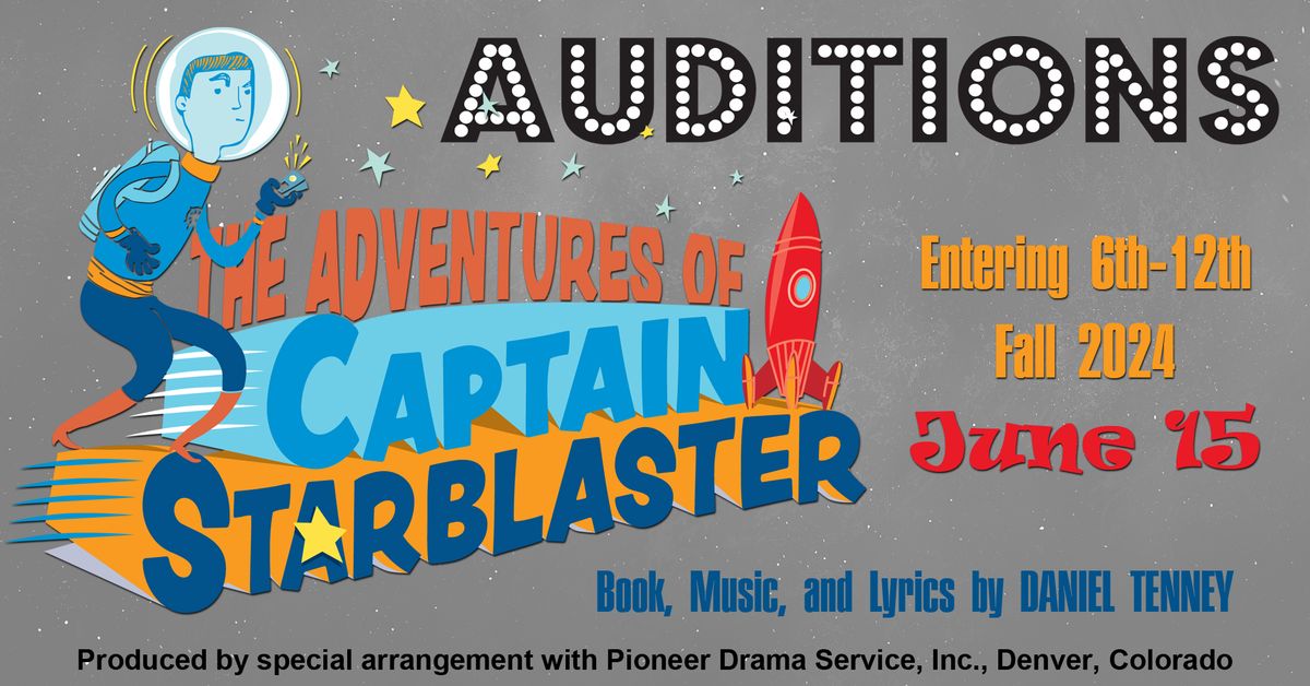 AUDITIONS for Youth Entering 6th-12th Grade