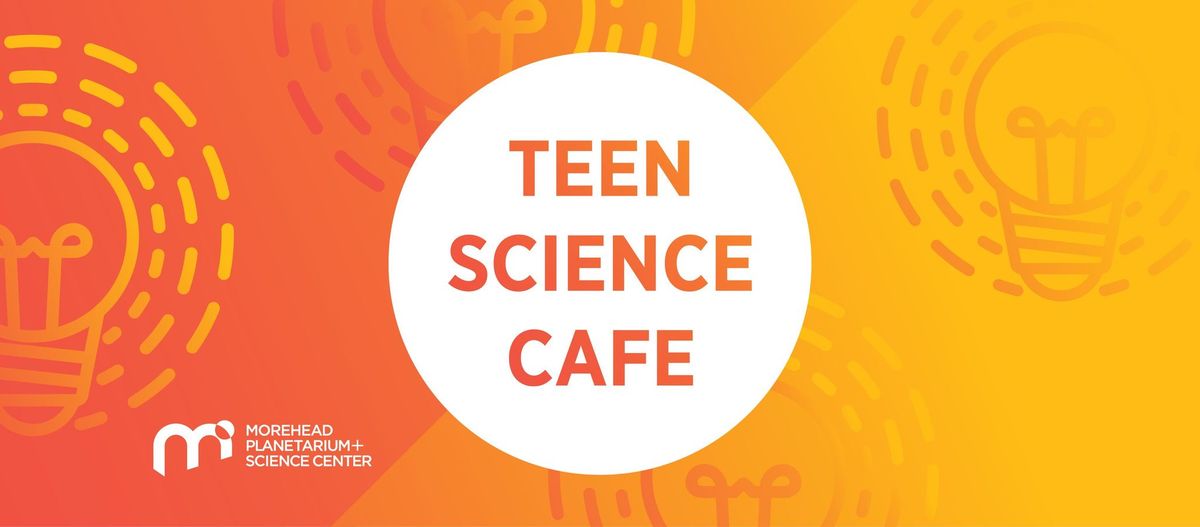 Teen Science Cafe | Climate Change