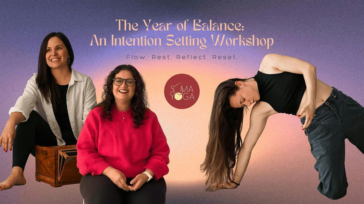 The Year of Balance: Intention Setting + Wheel of Life