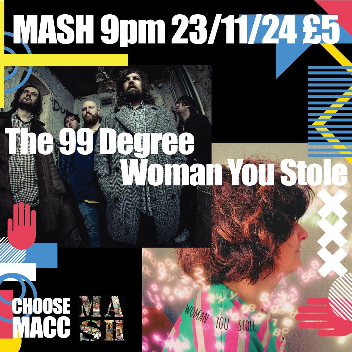 THE 99 DEGREE & Woman You Stole Live at MASH