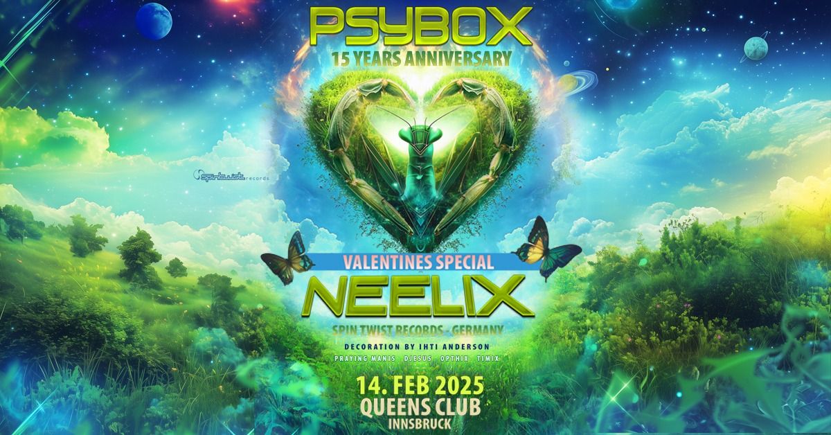 PSYBOX - 15 Years Anniversary *Valentines Special with NEELIX