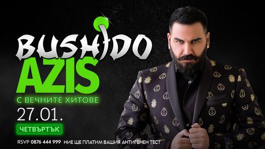 AZIS - Grand Spectacle at Bushido