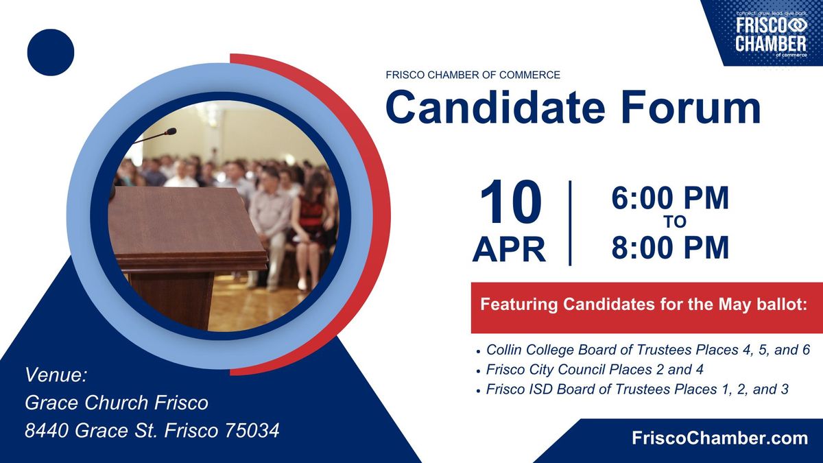 Candidate Forum - City Council, Collin College Trustees, FISD Trustees