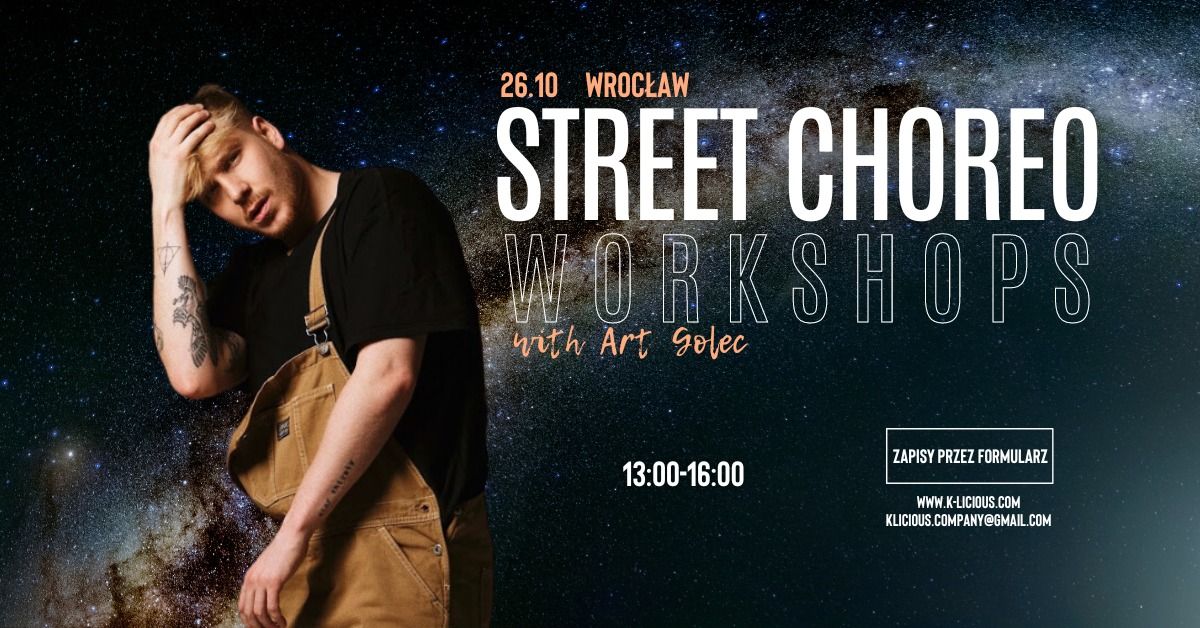 STREET CHOREO WORKSHOPS WITH ART GOLEC