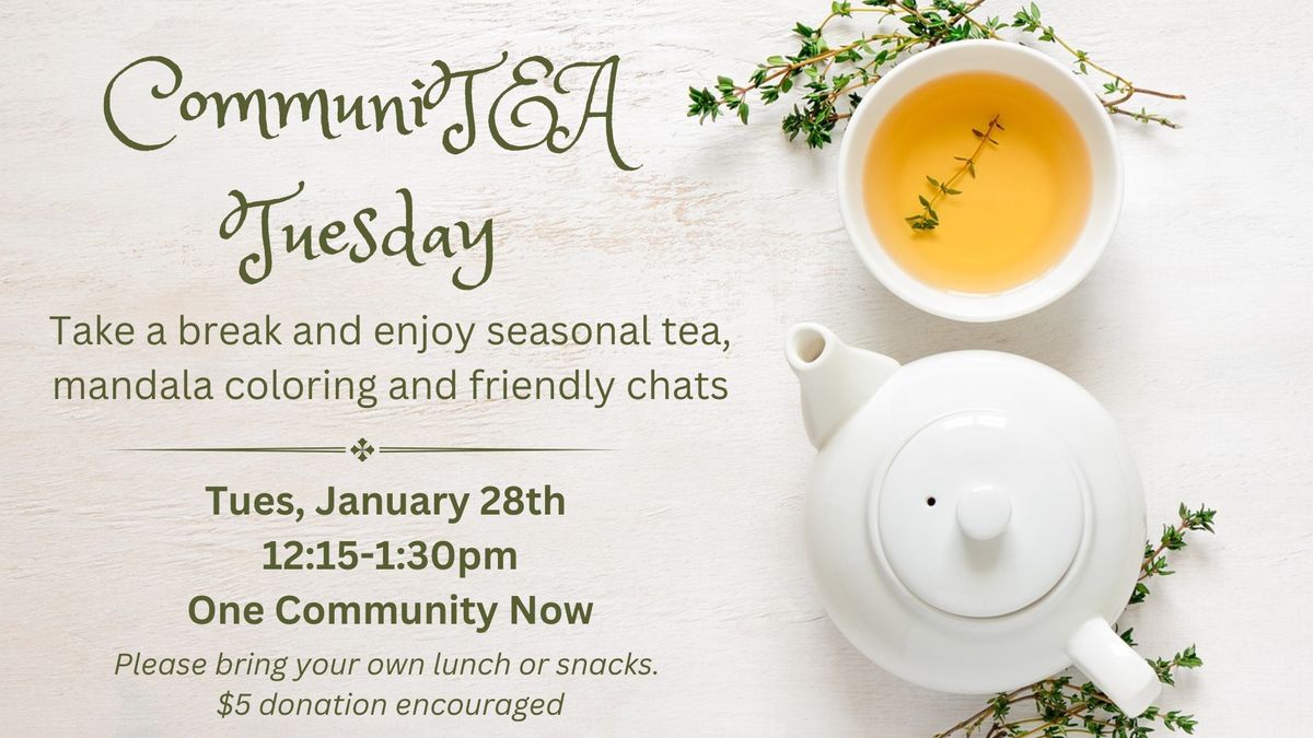 CommuniTEA Tuesday