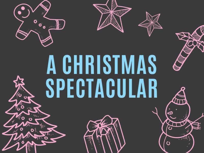 A Christmas Spectacular