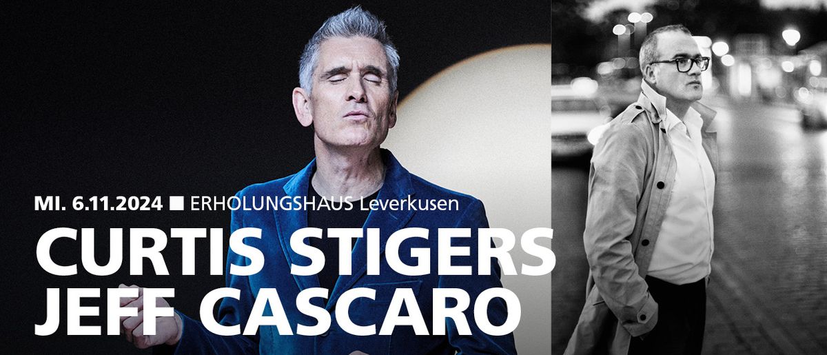 CURTIS STIGERS, JEFF CASCARO QUARTETT