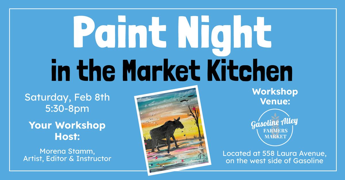 Paint Night in the Market Kitchen