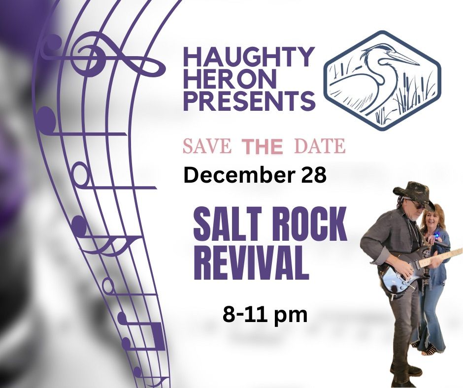 Haughty Heron presents Salt Rock Revival