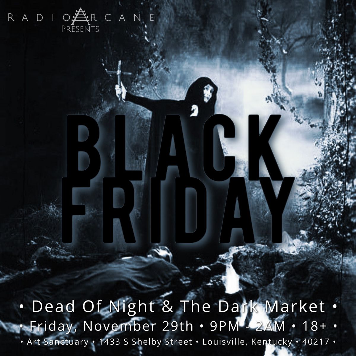 Dead Of Night & The Dark Market - Black Friday