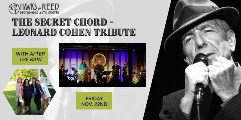 The Secret Chord: A Leonard Cohen Tribute with openers After The Rain