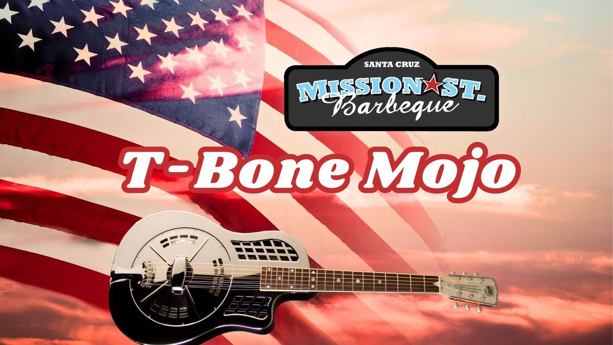 T Bone Mojo - Mission St BBQ