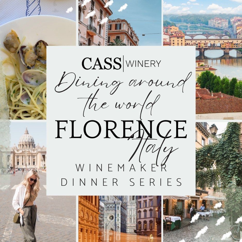 Dining Around the World Winemaker Dinner: Florence