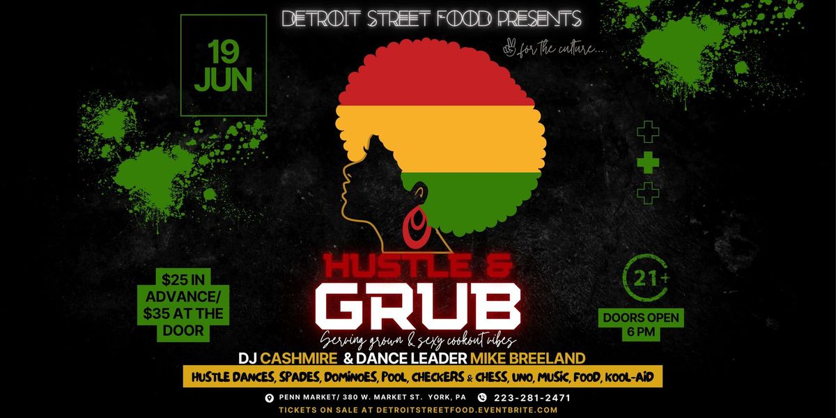 Hustle & Grub: Juneteenth Celebration