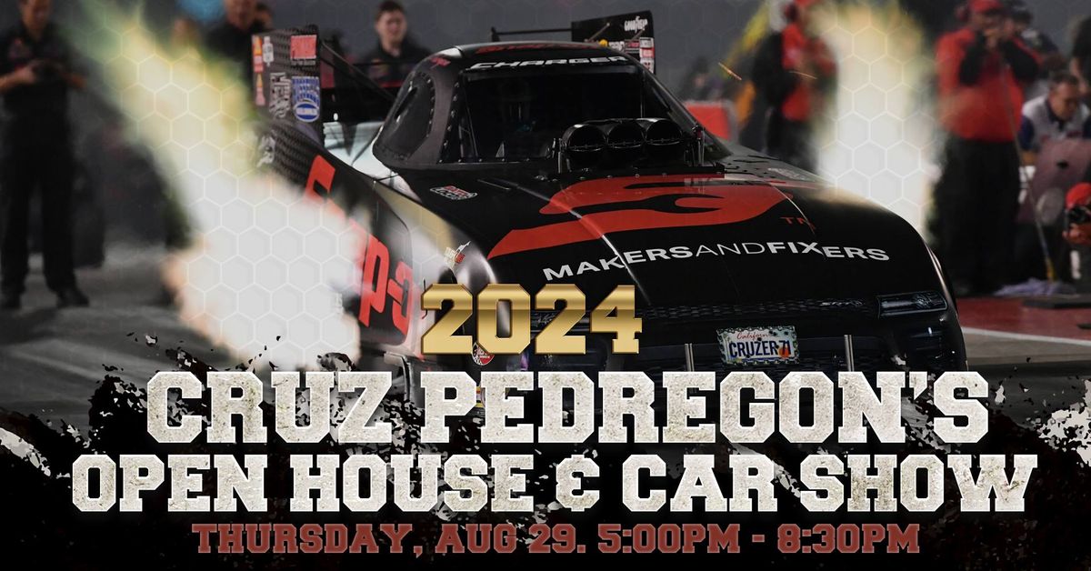 2024 Cruz Pedregon Racing Open House & Car Show